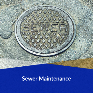 Sewer Maintenance